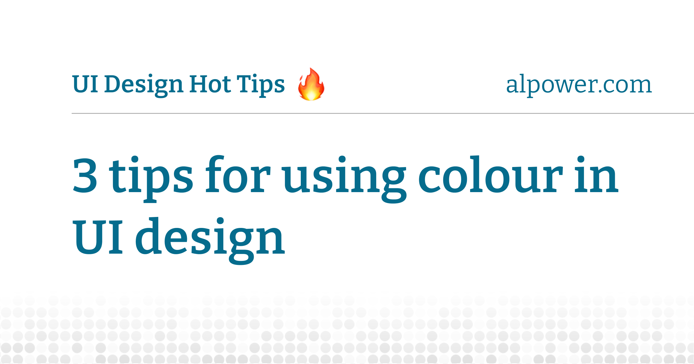 3 tips for using colour in UI design